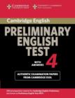 Cambridge Preliminary English Test 4 Student's Book with Answers : Examination Papers from the University of Cambridge ESOL Examinations - Book