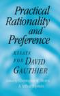 Practical Rationality and Preference : Essays for David Gauthier - Book