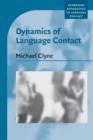 Dynamics of Language Contact : English and Immigrant Languages - Book