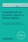 Computational and Geometric Aspects of Modern Algebra - Book