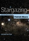 Stargazing : Astronomy without a Telescope - Book
