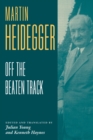 Heidegger: Off the Beaten Track - Book