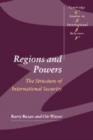 Regions and Powers : The Structure of International Security - Book