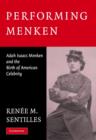 Performing Menken : Adah Isaacs Menken and the Birth of American Celebrity - Book