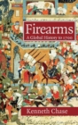 Firearms : A Global History to 1700 - Book