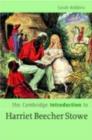 The Cambridge Companion to Harriet Beecher Stowe - Book