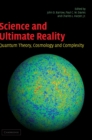 Science and Ultimate Reality : Quantum Theory, Cosmology, and Complexity - Book