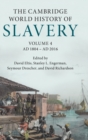 The Cambridge World History of Slavery: Volume 4, AD 1804-AD 2016 - Book