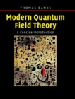 Modern Quantum Field Theory : A Concise Introduction - Book