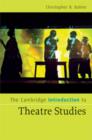 The Cambridge Introduction to Theatre Studies - Book