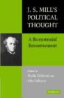 J.S. Mill's Political Thought : A Bicentennial Reassessment - Book