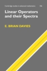 Linear Operators and their Spectra - Book