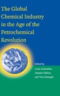 The Global Chemical Industry in the Age of the Petrochemical Revolution - Book