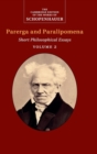 Schopenhauer: Parerga and Paralipomena: Volume 2 : Short Philosophical Essays - Book