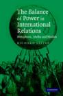 The Balance of Power in International Relations : Metaphors, Myths and Models - Book