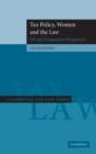 Tax Policy, Women and the Law : UK and Comparative Perspectives - Book