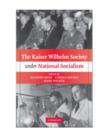 The Kaiser Wilhelm Society Under National Socialism - Book