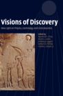 Visions of Discovery : New Light on Physics, Cosmology, and Consciousness - Book