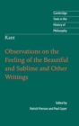 Kant: Observations on the Feeling of the Beautiful and Sublime and Other Writings - Book