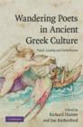 Wandering Poets in Ancient Greek Culture : Travel, Locality and Pan-Hellenism - Book