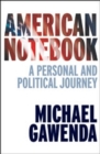 American Notebook : A Personal and Political Journey - Book