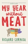 My Year Without Meat - Book