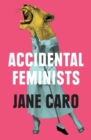 Accidental Feminists - Book