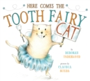 Here Comes the Tooth Fairy Cat - Book