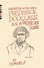 Narrative of the Life of Frederick Douglass, An American Slave - Book