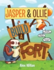 Jasper and Ollie Build a Fort - Book