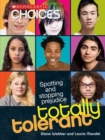 Totally Tolerant (Scholastic Choices) - Book