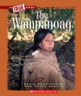 The Wampanoag (A True Book: American Indians) - Book