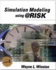 Simulation Modeling Using @Risk : Updated for Version 4 - Book