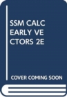 SSM CALC EARLY VECTORS 2E - Book