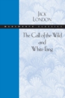 The Call of the Wild and White Fang - Book