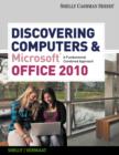 Discovering Computers and Microsoft Office 2010 : A Fundamental Combined Approach - Book