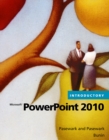 Microsoft (R) PowerPoint (R) 2010 Introductory - Book