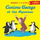Curious George at the Aquarium - Book