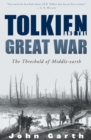 Tolkien and the Great War : The Threshold of Middle-earth - eBook
