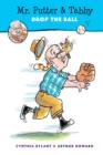 Mr. Putter and Tabby Drop the Ball - Book