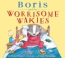 Boris and the Worrisome Wakies - Book