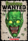 The Haunted Mask (Goosebumps: Wanted) - Book