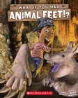 What If You Had Animal Feet? - Book
