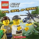 Cops, Crocs, and Crooks! (LEGO City) - Book
