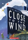 Close to the Wind - Book