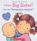 I Am a Big Sister! / iSoy una hermana mayor! (Bilingual) - Book