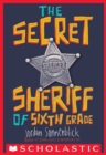 The Secret Sheriff of Sixth Grade - eBook