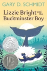 Lizzie Bright and the Buckminster Boy : A Newbery Honor Award Winner - eBook