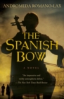 The Spanish Bow : A Novel - eBook