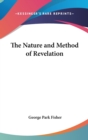 THE NATURE AND METHOD OF REVELATION - Book